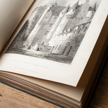 Load image into Gallery viewer, The Baronial and Ecclesiastical Antiquities of Scotland | Robert William Billings | Volume IV (1845–1852)