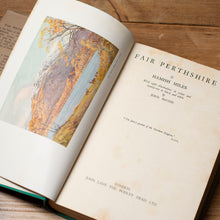 Load image into Gallery viewer, Fair Perthshire by Hamish Miles | Illustrated Edition with Dust Jacket
