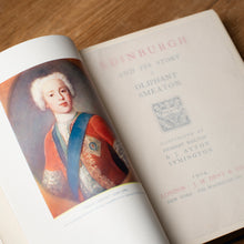 Load image into Gallery viewer, Edinburgh and Its Story by Oliphant Smeaton | First Edition 1904
