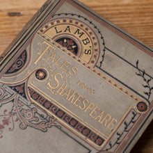 Load image into Gallery viewer, Tales from Shakespeare by Charles &amp; Mary Lamb | Illustrated 1883 Edition
