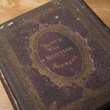 Load image into Gallery viewer, Album of Scottish Scenery | John Tillotson | c.1840s
