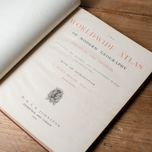 Load image into Gallery viewer, The World-Wide Atlas of Modern Geography | J. Scott Keltie | Fourth Edition (1898)
